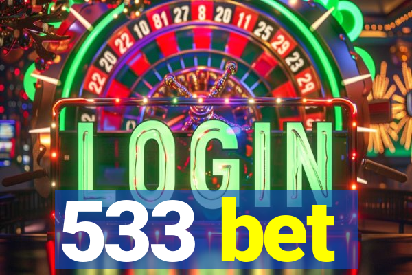 533 bet